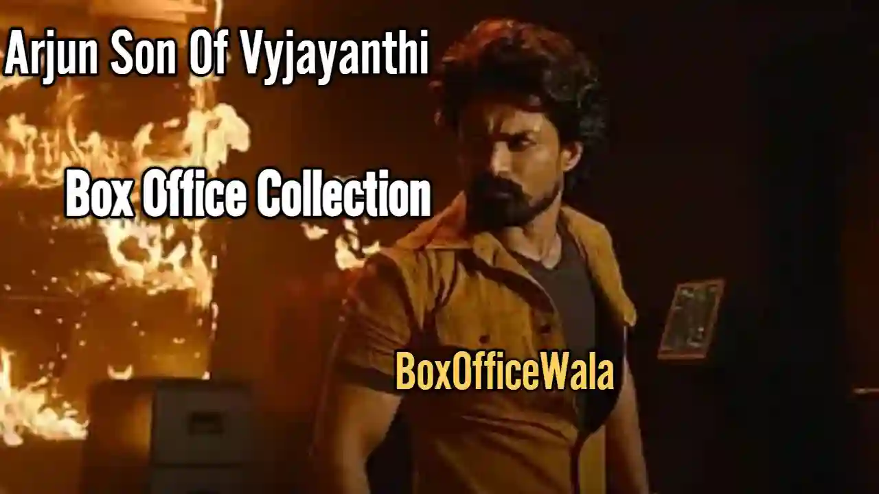 Arjun Son Of Vyjayanthi Box Office Collection (Day Wise, Worldwide)