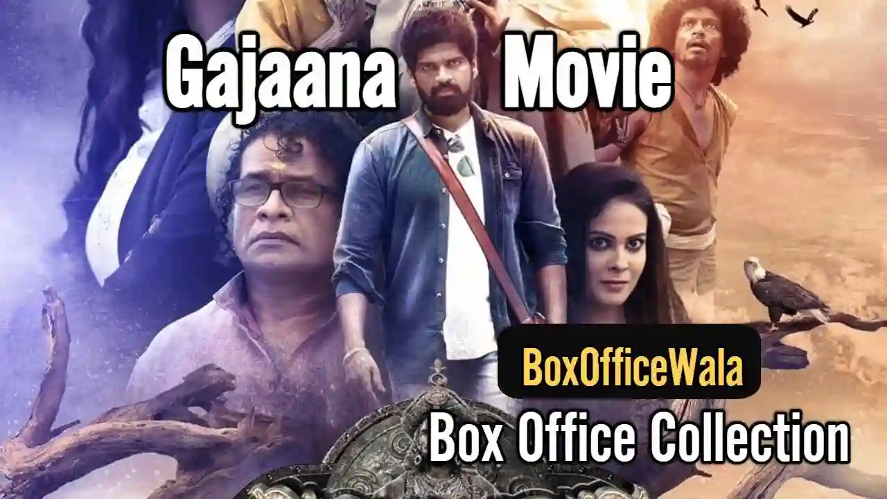 Gajaana Box Office Collection | Day Wise Gajaana Box Office Collection | Day Wise Gajaana Movie Box Office Collection