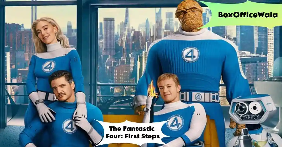 The Fantastic Four: First Steps Box Office Collection (Day Wise, Worldwide)